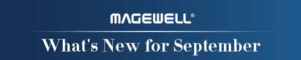 Magewell-Monthly-Review-for-September